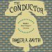 Beacon Audiobooks Releases “The Conductor” By Author Roger A. Smith Beacon Audiobooks Releases “The Conductor” By Author Roger A. Smith