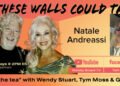 Natale Andreassi Guests On “If These Walls Could Talk” With Hosts Wendy Stuart and Tym Moss Wednesday, January 28th, 2026